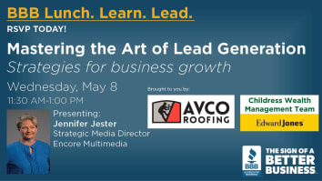 Announcement for the May, 2024 BBB Lunch.Learn.Lead. workshop on a blue background with a photo of presenter Jennifer Jester in the lower left corner and the BBB logo and event sponsors in the lower right corner.