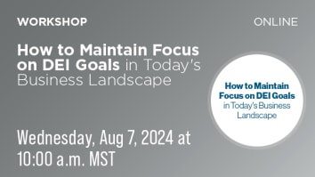 How to Maintain Focus on DEI Goals in Today's Business Landscape