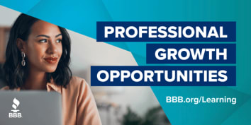Professional Growth Opportunities. BBB.org/Learning