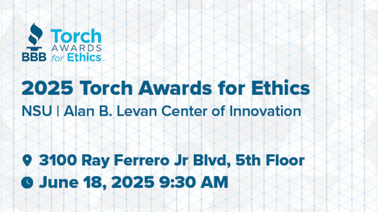 2025 Torch Awards for Ethics event banner at NSU | Alan B. Levan Center of Innovation on 6/18 at 9:30 am