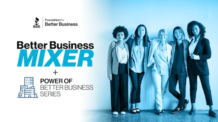 Better Business Mixer. Power of Better Business Series. Group of five women smiling at camera.