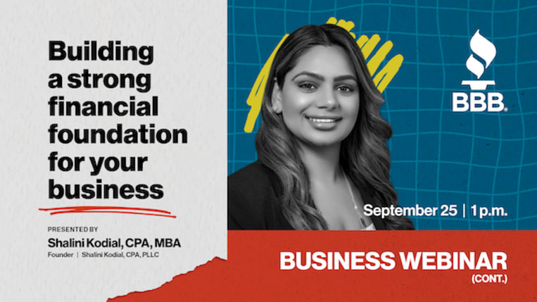 Building a strong financial foundation for your business (cont.). September 25 1 p.m. Business Webinar