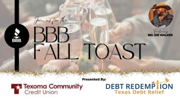 
A promotional graphic for the "BBB Fall Toast." The background shows a group of people toasting with glasses of champagne. The text "Join us for the BBB FALL TOAST" is prominently displayed in the center. In the upper left, there's a black circle with the BBB logo. On the upper right, a circular photo of musician Big Joe Walker is featured with the text "Featuring Big Joe Walker." The bottom of the graphic has a glittery gold stripe. Below this, the text "Presented By:" is shown, followed by the logos for "Texoma Community Credit Union" and "Debt Redemption Texas Debt Relief."