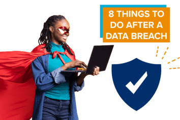 Woman wearing a cape using a laptop with caption 8 things to do after a data breach
