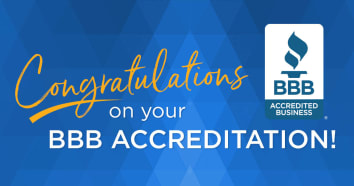 Blue graphic with yellow and white text "Congratulations on your BBB Accreditation" with white and blue BBB Accredited Business Torch logo